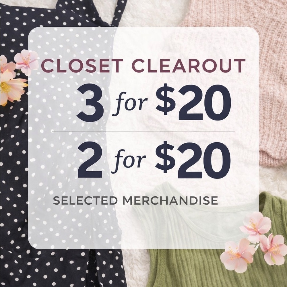 ✨ Closet Clearout Sale ✨
3 for $20 or 2 for $20 Bundle & Save!! 🌸☺️